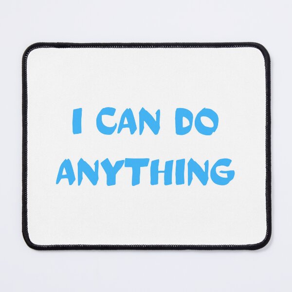 Item preview, I CAN DO ANYTHING designed and sold by IsaCria.