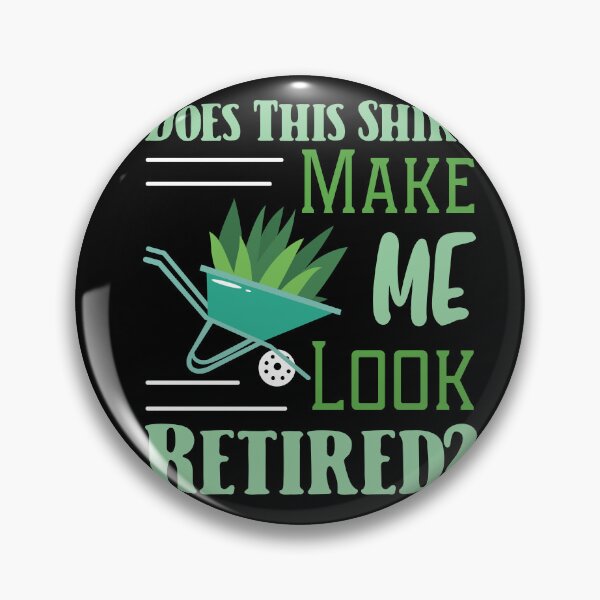 Item preview, Funny Does This Shirt Make Me Look Retired Retirement Plan designed and sold by MadrigueraSM-.