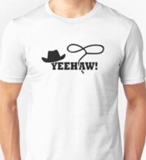 Cowboy yeehaw Unisex T-Shirt
