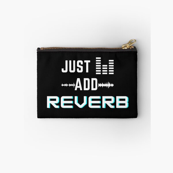 Item preview, Just Add Reverb (music production graphic) designed and sold by Caleb Hyder.