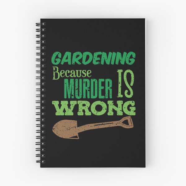 Item preview, Funny Gardening Because Murder Is Wrong Retirement Plan designed and sold by MadrigueraSM-.