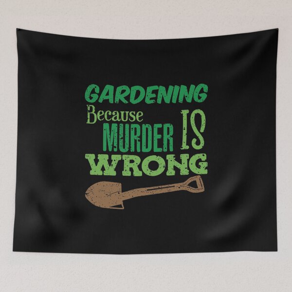 Item preview, Funny Gardening Because Murder Is Wrong Retirement Plan designed and sold by MadrigueraSM-.