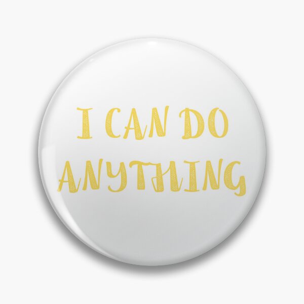 Item preview, I CAN DO ANYTHING designed and sold by IsaCria.