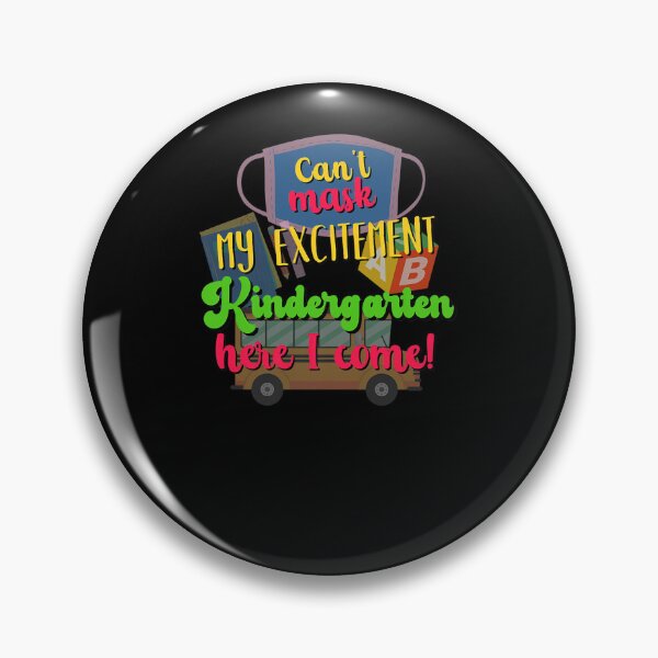Item preview, I CAN MASK MY EXCITEMENT KINDERGARTEN HERE I COME designed and sold by sobriowslen.