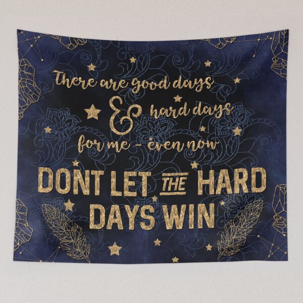 Item preview, Dont let the hard days win designed and sold by OliviaScotton.
