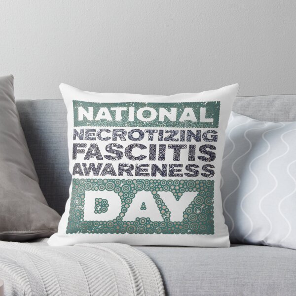 Item preview, NECROTIZING FASCIITIS AWARENESS DAY designed and sold by Pierre Bernard Jr.