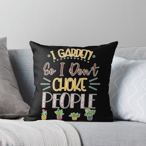 Item preview, Funny I Garden So I Dont Choke People Retirement Gardener designed and sold by MadrigueraSM-.