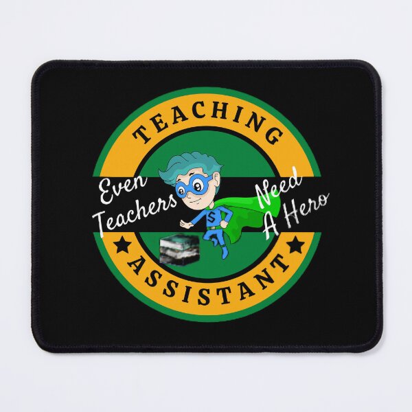 Item preview, Teaching Assistant Even Teachers Need A Hero The Best Teacher Hero Design designed and sold by BestTeacher.