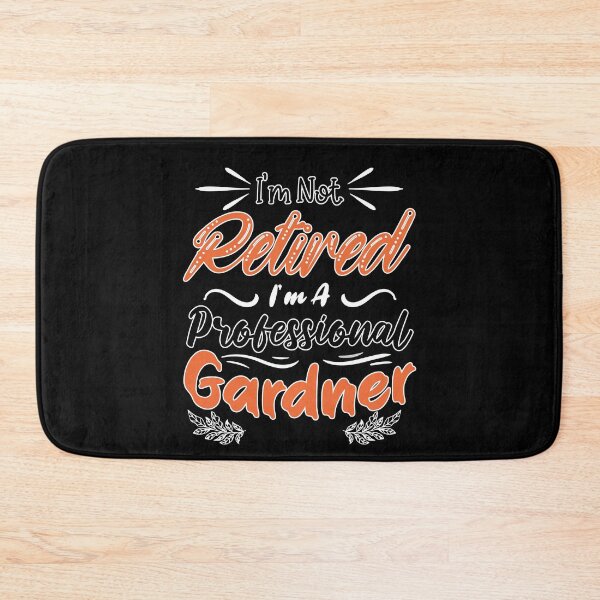 Item preview, Funny I'm Not Retired I’m A Professional Gardner Retirement designed and sold by MadrigueraSM-.
