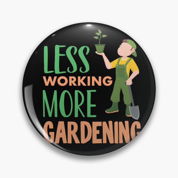 Item preview, Funny Less Working More Gardening Retirement Plan Gardening designed and sold by MadrigueraSM-.
