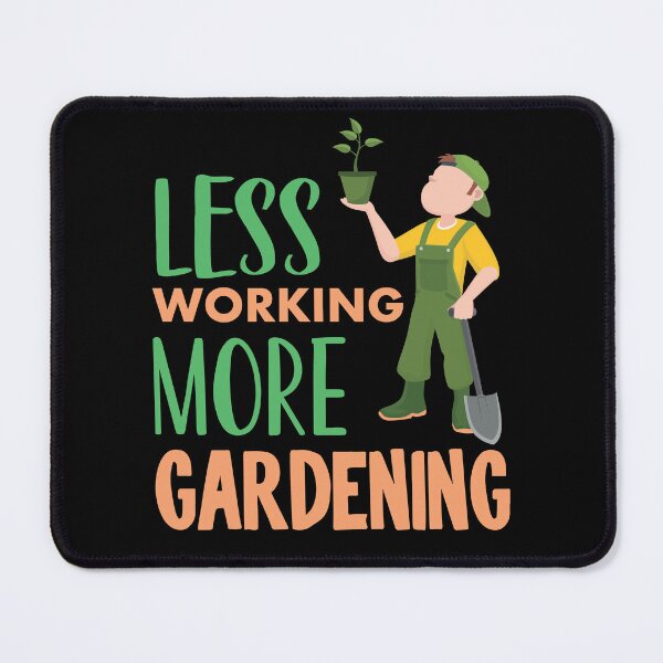 Item preview, Funny Less Working More Gardening Retirement Plan Gardening designed and sold by MadrigueraSM-.