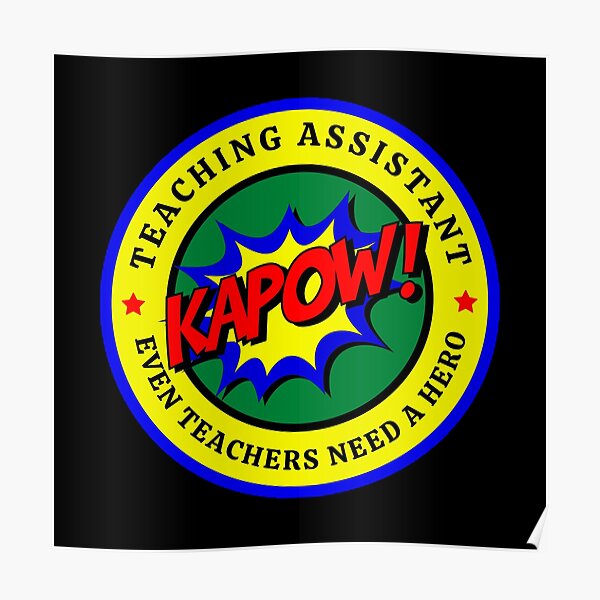 teaching-assistant-even-teachers-need-a-hero-the-best-teacher-kapow