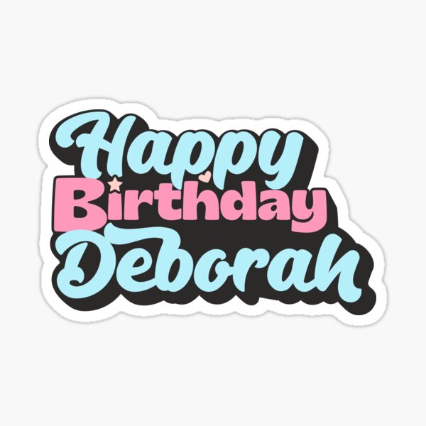 “Happy Birthday Deborah, Gift for Deborah, Custom Gift Deborah