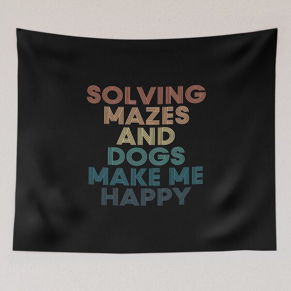 Item preview, Solving Mazes And Dogs Make Me Happy- Gift for Solving Mazes & Dogs Fans designed and sold by kindxinn.