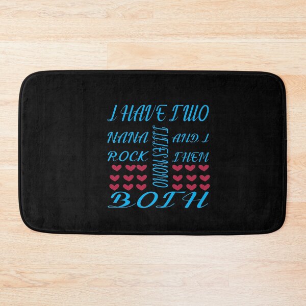 Item preview,  I Have Two Titles Mom And Nana And I Rock Them Both designed and sold by karim82.