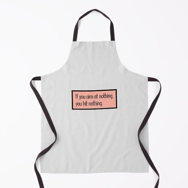 Item preview, If you aim at nothing you hit nothing designed and sold by keilamariadesig.