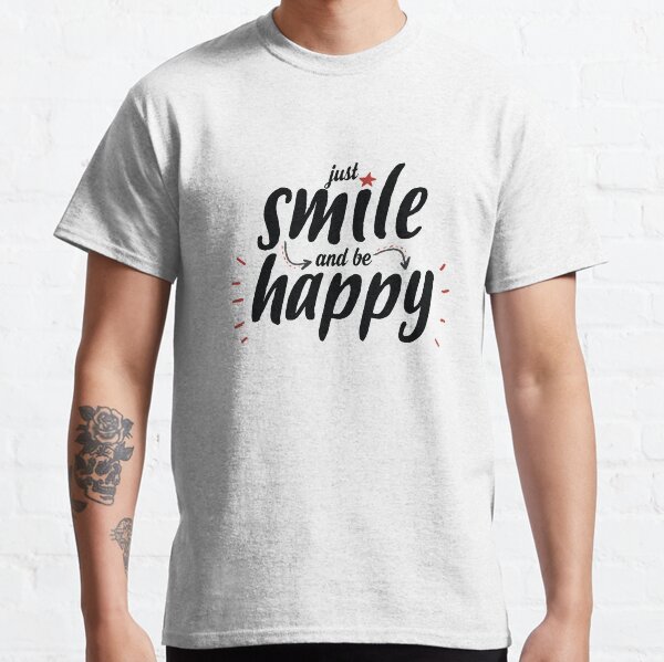 Just smile Classic T-Shirt