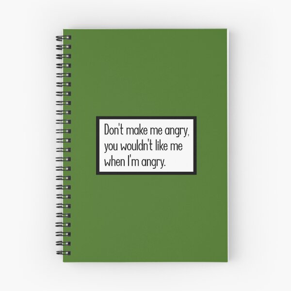 Item preview, Don't make me angry, you wouldn't like me when I'm angry. designed and sold by keilamariadesig.