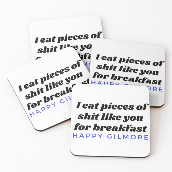 Item preview, I eat pieces of shit like you for breakfast designed and sold by thereelartist.