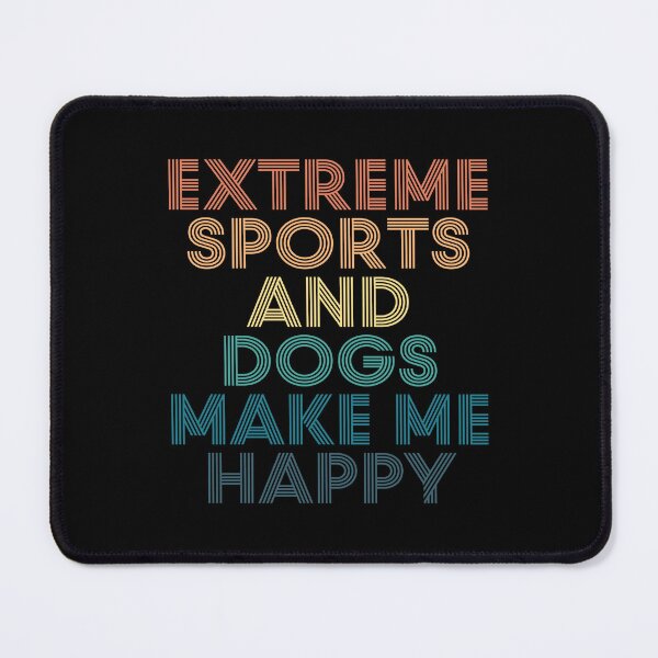 Item preview, Extreme sports And Dogs Make Me Happy- Gift for Extreme sports & Dogs Fans designed and sold by kindxinn.
