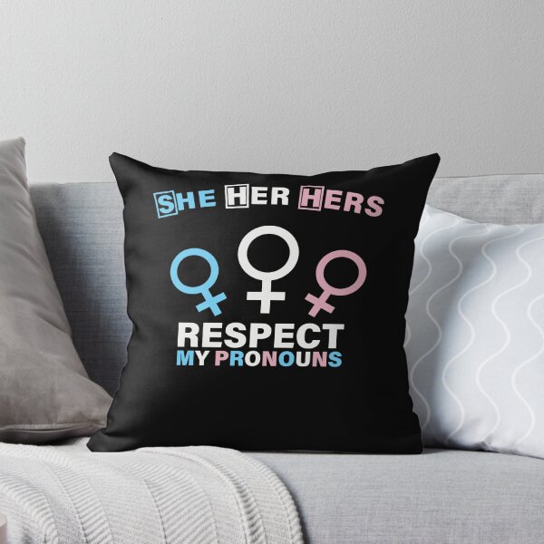 Item preview, She Her Hers - Respect My Pronouns Transgender designed and sold by Optix.