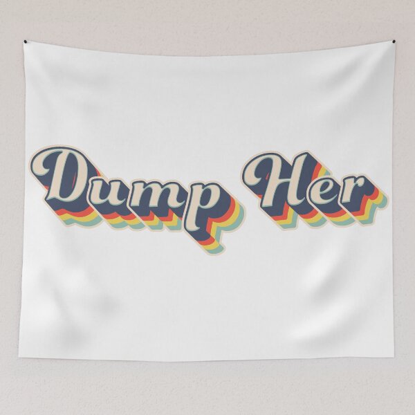 Item preview, Dump Her Retro Vintage Colorful Design 70s designed and sold by johnta17.