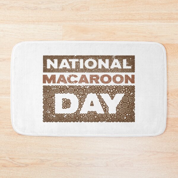 Item preview, NATIONAL MACAROON DAY designed and sold by Pierre Bernard Jr.