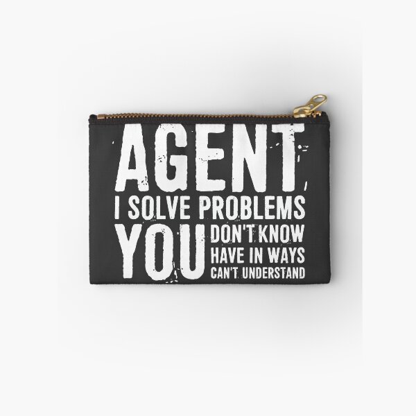 Item preview, Agent I Solve Problems You Don't Know You Have In Ways You Can't Understand designed and sold by ffishingteam.