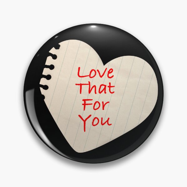 Item preview, Love That For You designed and sold by Armor-class.