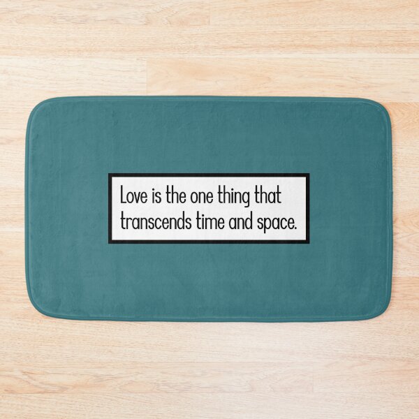 Item preview, Love is the one thing that transcends time and space designed and sold by keilamariadesig.