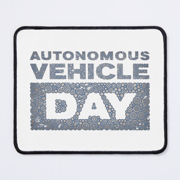 Item preview, AUTONOMOUS VEHICLE DAY designed and sold by Pierre Bernard Jr.