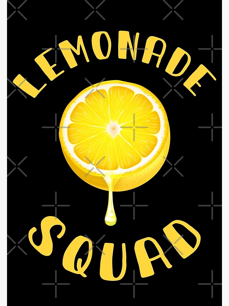 "Lemonade Squad Funny True Lemon Juice Stand Crew Hero" Poster for