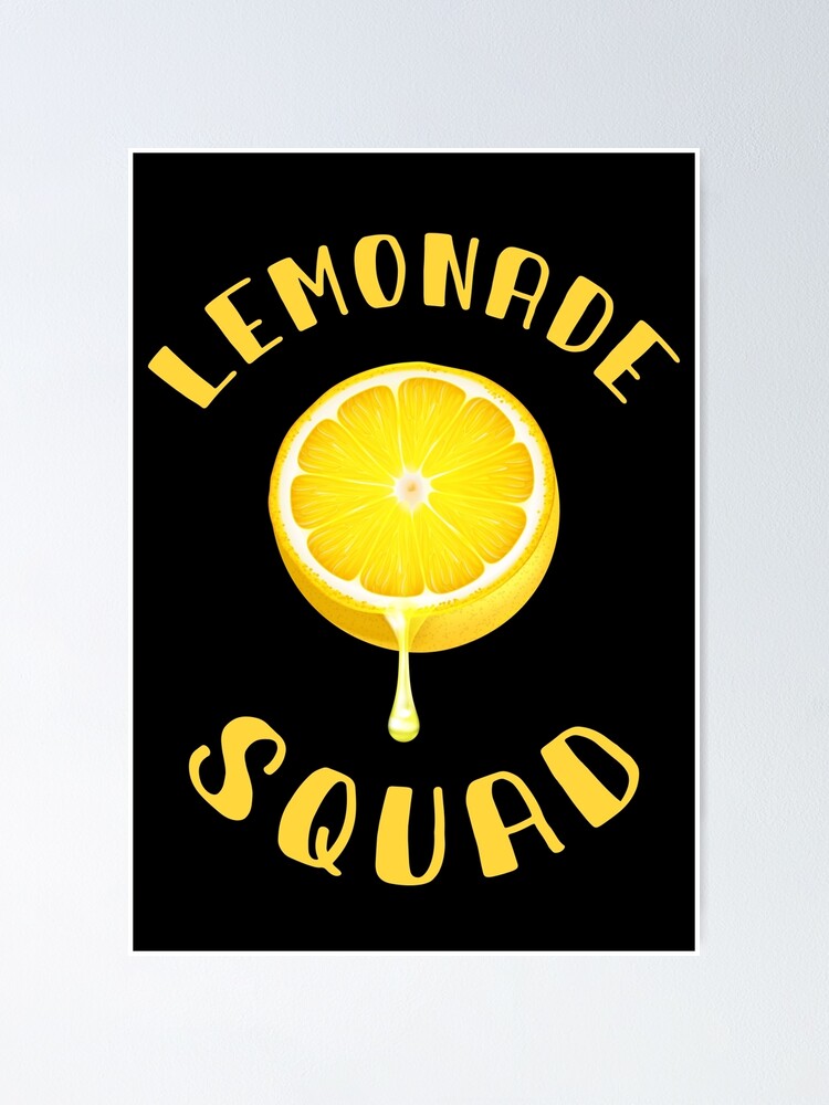 "Lemonade Squad Funny True Lemon Juice Stand Crew Hero" Poster for