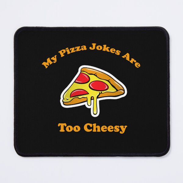 Item preview, My Pizza Jokes are too cheesy  designed and sold by ShopOfK.