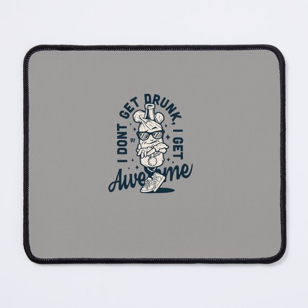 Item preview, i don't get drunk, i get awe..me designed and sold by bilalelamrani.
