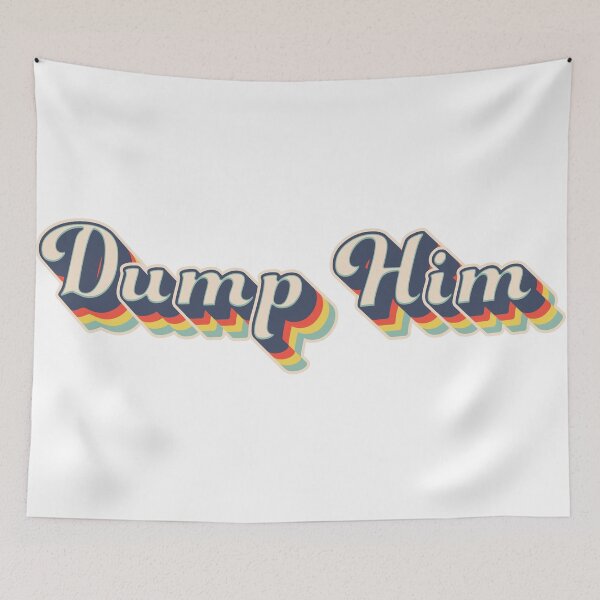 Item preview, Dump Him Retro Vintage Colorful Design 70s designed and sold by johnta17.