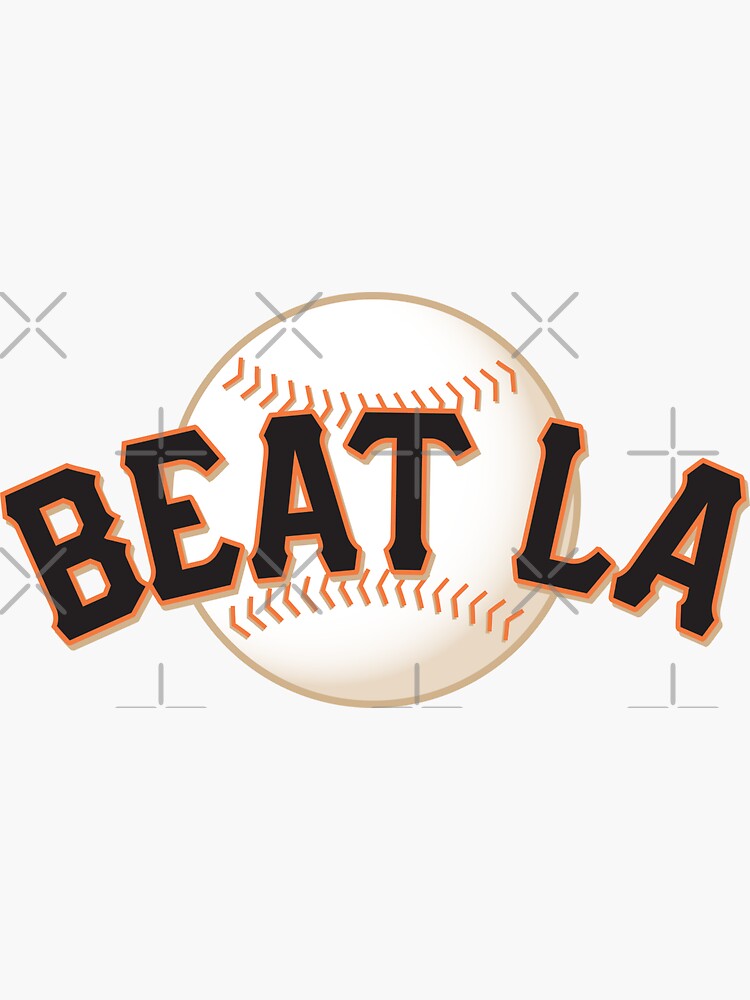Beat L.A. Giants Sticker Sticker for Sale by MichaelCatelli