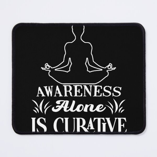 Item preview, Awareness alone is curative designed and sold by TheFoolsGallery.