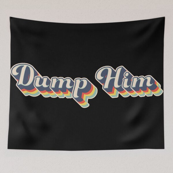 Item preview, Dump Her Retro Vintage Colorful Design 70s - Black designed and sold by johnta17.