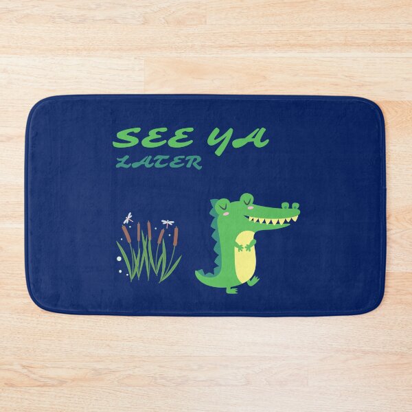 Item preview, See Ya Later Alligator designed and sold by PapitosPlace.