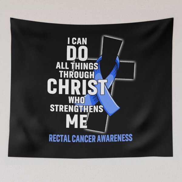 Item preview, I Can Do All Things Through Christ Who Strengthens Me Rectal Cancer Awareness designed and sold by Hatjar.