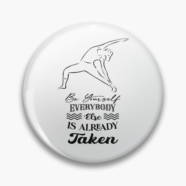 Item preview, Be yourself, everybody else is already taken designed and sold by TheFoolsGallery.