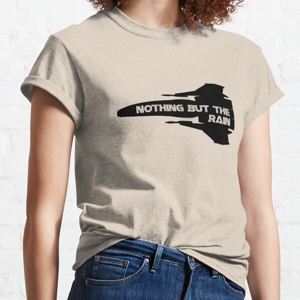 Nothing but the Rain Classic T-Shirt