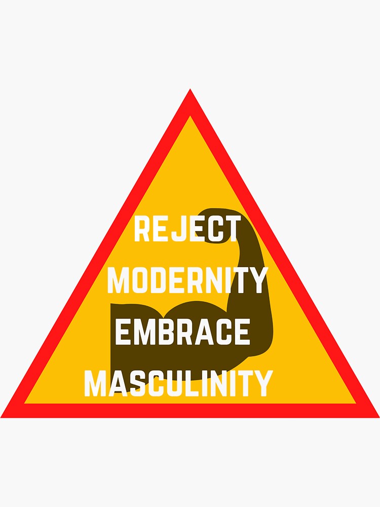 Reject Modernity Embrace Masculinity Sticker For Sale By Hike Camping Redbubble