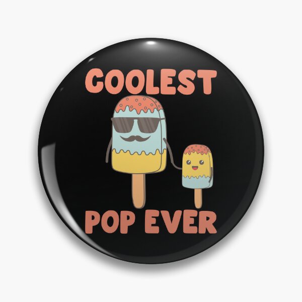 Item preview, Father's Day - Coolest Pop Ever designed and sold by ttttee.