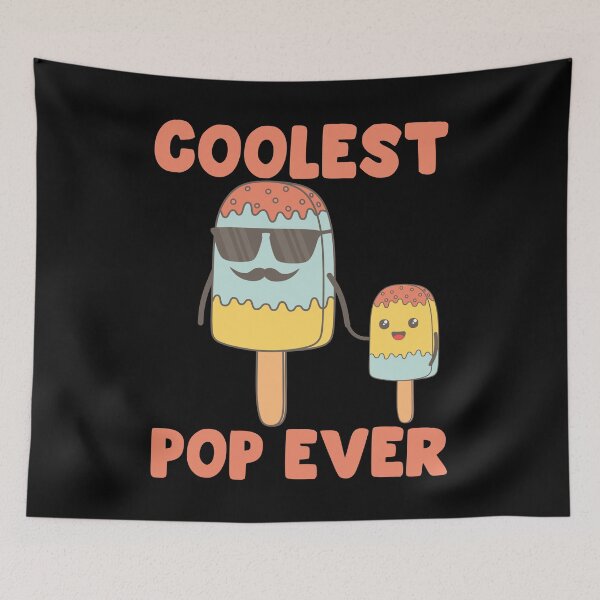 Item preview, Father's Day - Coolest Pop Ever designed and sold by ttttee.