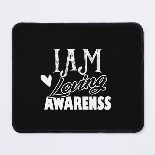 Item preview, i am loving awareness designed and sold by TheFoolsGallery.