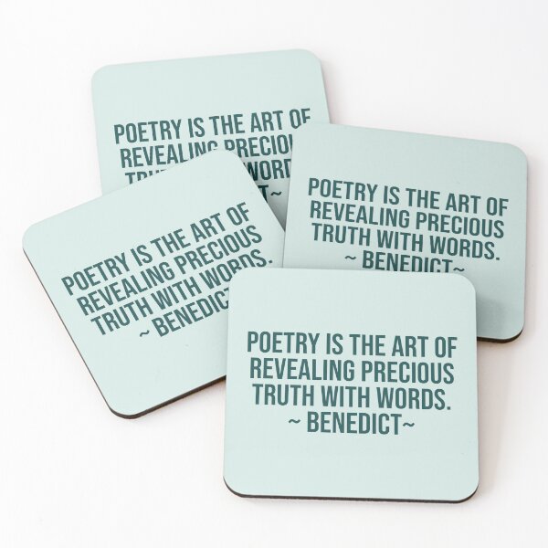Item preview, Poetry is the art of revealing precious truth with words. - Benedict  designed and sold by Laura_S _13.