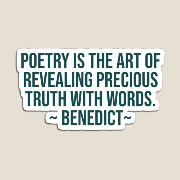 Aperçu de l'œuvre La poésie est l'art de révéler une vérité précieuse avec des mots. - Benoît créée et vendue par Laura_S _13.