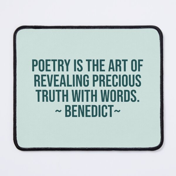 Item preview, Poetry is the art of revealing precious truth with words. - Benedict designed and sold by Laura_S _13.
